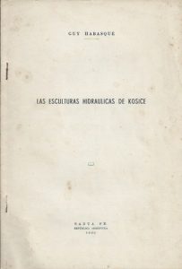 LAS ESCULTURAS HIDRÁULICAS DE KOSICE