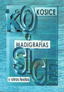 MADIGRAFIAS Y OTROS TEXTOS