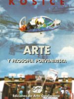 ARTE Y FILOSOFÍA PORVENIRISTA ARTE Y FILOSOFÍA PORVENIRISTA